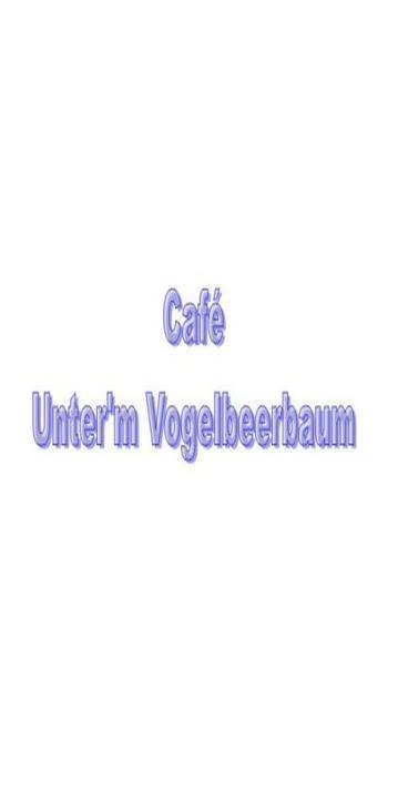 Cafe Unter'm Vogelbeerbaum